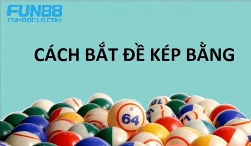 Cách bắt đề kép bằng dựa vào đuôi câm