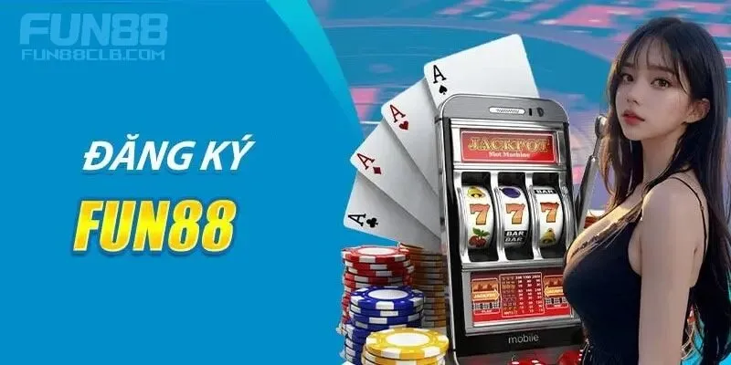 Hướng dẫn đăng ký Fun88 bằng các truy cập trang chủ